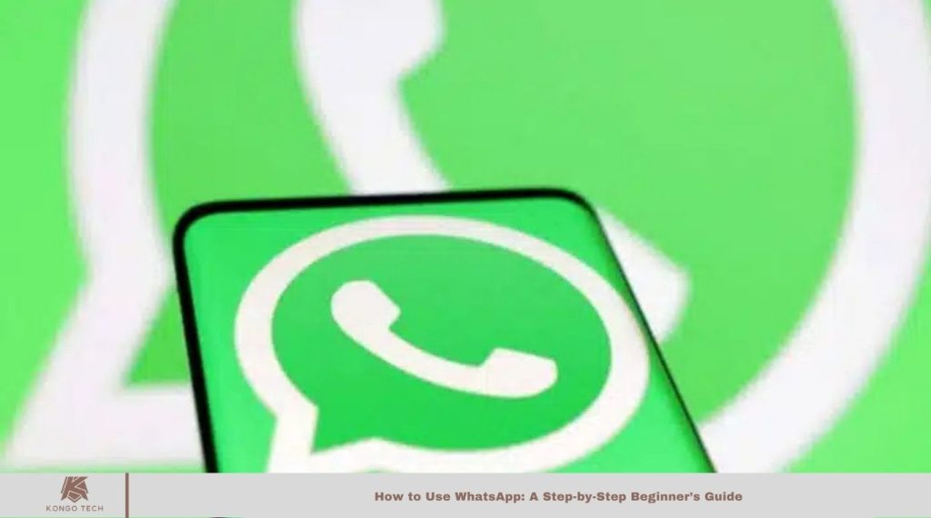 How to Use WhatsApp